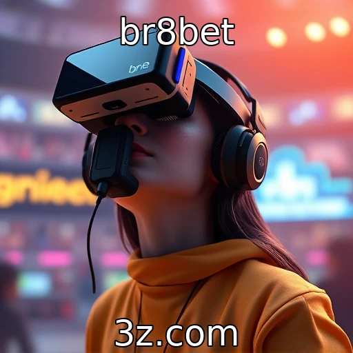Impacto da realidade virtual na experiência de jogo | br8bet